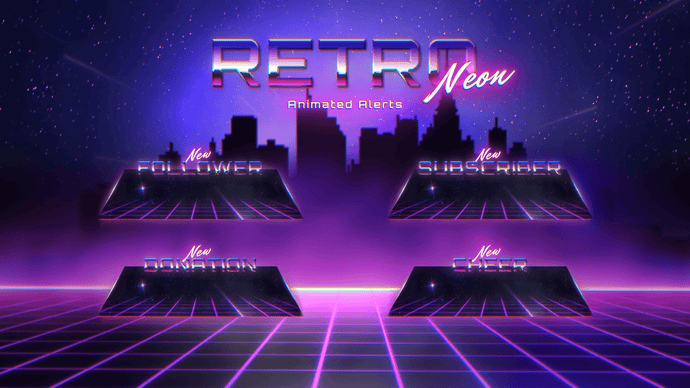 Retro Neon Animated Alerts for Twitch, Youtube, Facebook Gaming. Works with Streamlabs and Streamelements