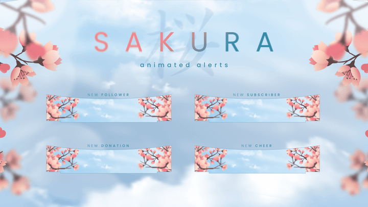 Sakura Animated Alerts for Twitch, Youtube, Facebook Gaming. Works with Streamlabs and Streamelements
