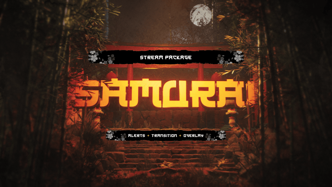 Samurai - Twitch Overlay and Alerts Package for OBS Studio