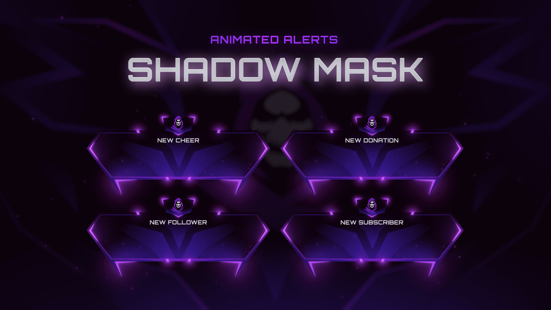Shadow Mask - Animated Alerts for Twitch, Youtube and Facebook Gaming