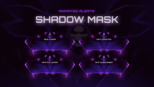 Load image into Gallery viewer, Shadow Mask - Animated Alerts for Twitch, Youtube and Facebook Gaming
