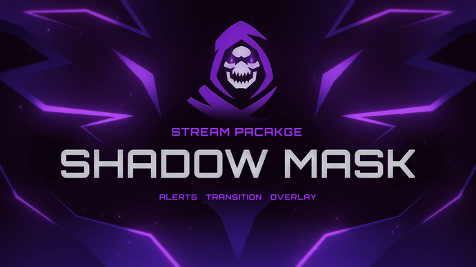 Shadow Mask - Stream Overlay & Alerts Package for Twitch and Youtube