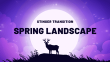 Load image into Gallery viewer, Spring Landscape - Stinger Transition for Twitch, Youtube and Facebook
