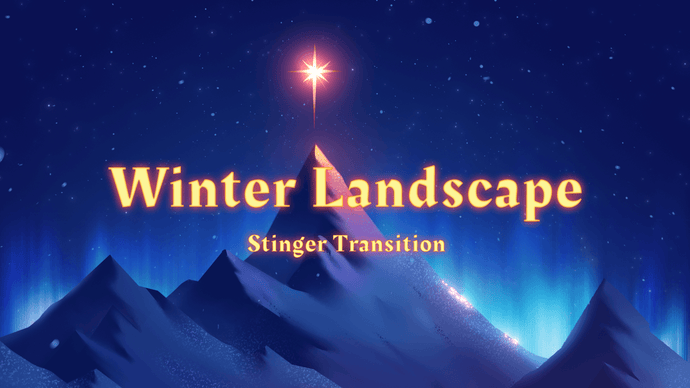 Winter Landscape - Stinger Transition for Twitch, Youtube and Facebook